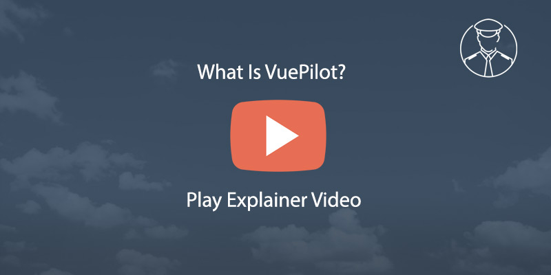 VuePilot Explainer Video